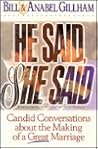 He Said, She Said: Candid Conversations About the Making of a Great Marriage