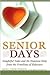 Senior Days: Insightful Tal...