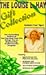 The Louise Hay Gift Collection by Louise L. Hay The Louise Hay Gift Collection by Louise L. Hay