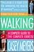 Walking: A Complete Guide t...