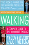 Walking: A Complete Guide to the Complete Exercise (Paperback)