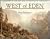 West of Eden: A History of ...