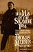 The Man in the Sycamore Tree: The Good Times and Hard Life of Thomas Merton