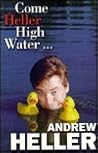Come Heller High Water