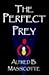 The Perfect Prey