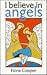 I Believe in Angels