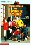 The Twinkie Squad (Library Binding)