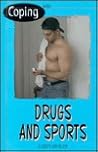Coping With Drugs and Sports Coping With Drugs and Sports