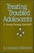 Treating Troubled Adolescents by H. Charles Fishman