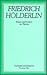 Friedrich Holderlin: Essays and Letters on Theory (Intersections : A Suny Series in Philosophy and Critical Theory)