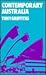 Contemporary Australia by Griffiths Tony
