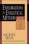 Explorations in Exegetical Method: Galatians As a Test Case