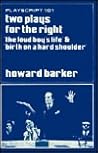 Two Plays for the Right by Howard Barker