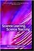 Science Learning, Science T...