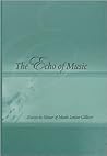 The Echo of Music: Essays in Honor of Marie Louise Gollner (Detroit Monographs in Musicology)