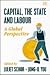 Capital, The State and Labour: A Global Perspective