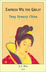 Empress Wu the Great, Tang Dynasty China (Paperback)