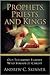 Prophets, Priests, and Kings by Andrew C. Skinner Prophets, Priests, and Kings by Andrew C. Skinner