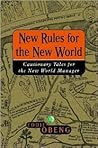 New Rules for the New World: Cautionary Tales for the New World Manager