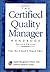 The Certified Quality Manager Handbook by Duke Okes