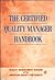 The Certified Quality Manager Handbook/With Supplemental Section