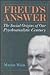 Freud's Answer: The Social Origins of Our Psychoanalytic Century