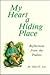 My Heart a Hiding Place