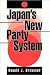 Japan's New Party System