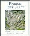 Finding Lost Space: Theories of Urban Design (Paperback)