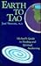 Earth to Tao: Michael's Gui...