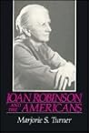 Joan Robinson and the Americans