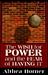 The Wish for Power and the Fear of Having It by Althea J. Horner
