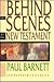 Behind the Scenes of the New Testament