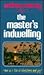 The Masters Indwelling
