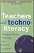Teachers and Techno-Literacy