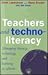 Teachers and Techno-Literacy by Colin Lankshear