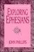 Exploring Ephesians (The Exploring Series)