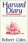 Harvard Diary, Vol. 1: Reflections on the Sacred and the Secular
