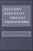 History and Modernity in the Thought of Thomas Hobbes