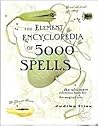 The Element Encyclopedia of 5000 Spells by Judith Illes