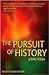 The Pursuit of History: Aims, Methods and New Directions in the Study of Modern History