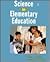 Science in Elementary Educa...