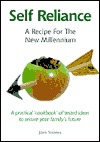 Self Reliance: A Recipe for the New Millennium (Paperback)