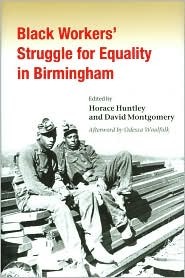 Black Workers' Struggle for Equality in Birmingham (Working Class in American History)