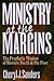 Ministry at the Margins: Th...