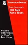 Monarch Notes: Ernest Hemingway's The Sun Also Rises Monarch Notes: Ernest Hemingway's The Sun Also Rises
