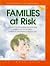 Families at Risk: A Guide to Understand and Protect Children and Care Givers Involved in Out-Of-Home or Adoptive Care