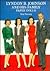 Lyndon B. Johnson and His Family Paper Dolls