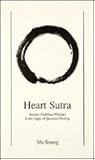 Heart Sutra: Ancient Buddhist Wisdom in the Light of Quantum Reality