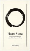Heart Sutra: Ancient Buddhist Wisdom in the Light of Quantum Reality (Paperback)